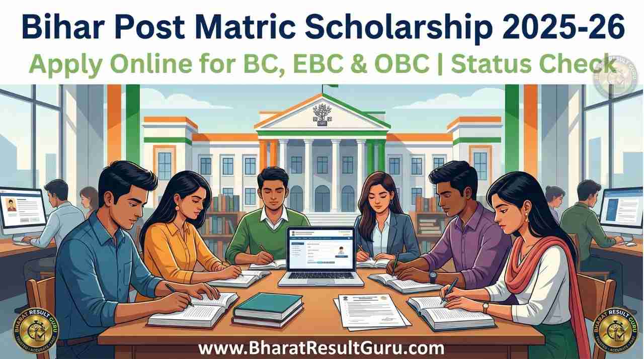 Bihar Post Matric Scholarship 2025-26 Apply Online BC EBC OBC status check